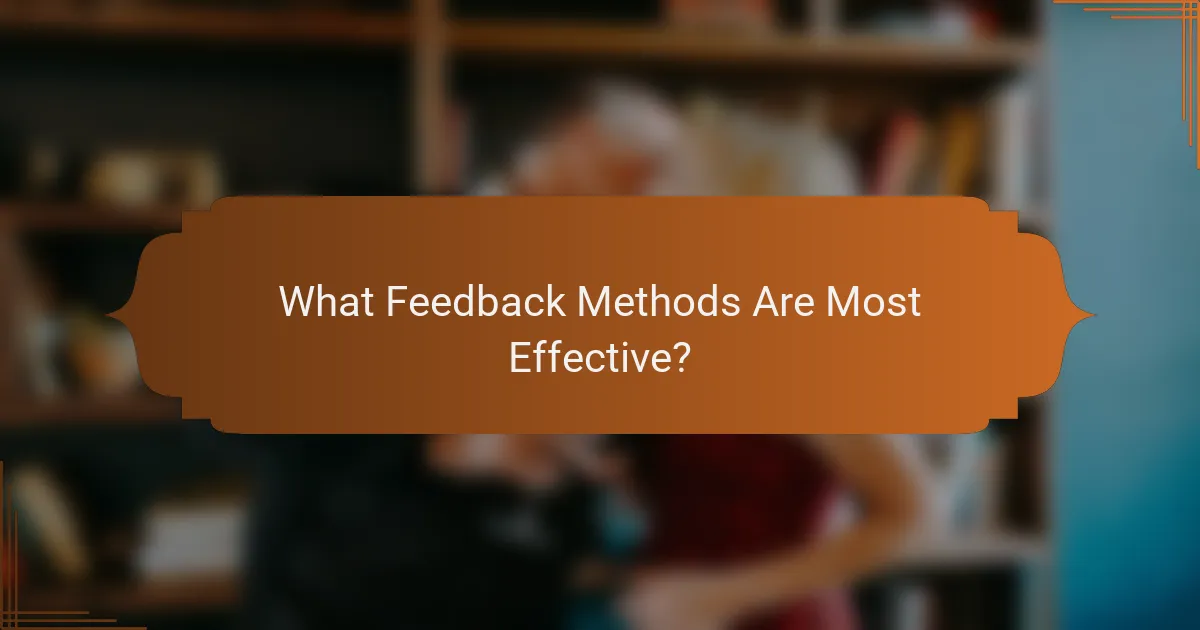 What Feedback Methods Are Most Effective?